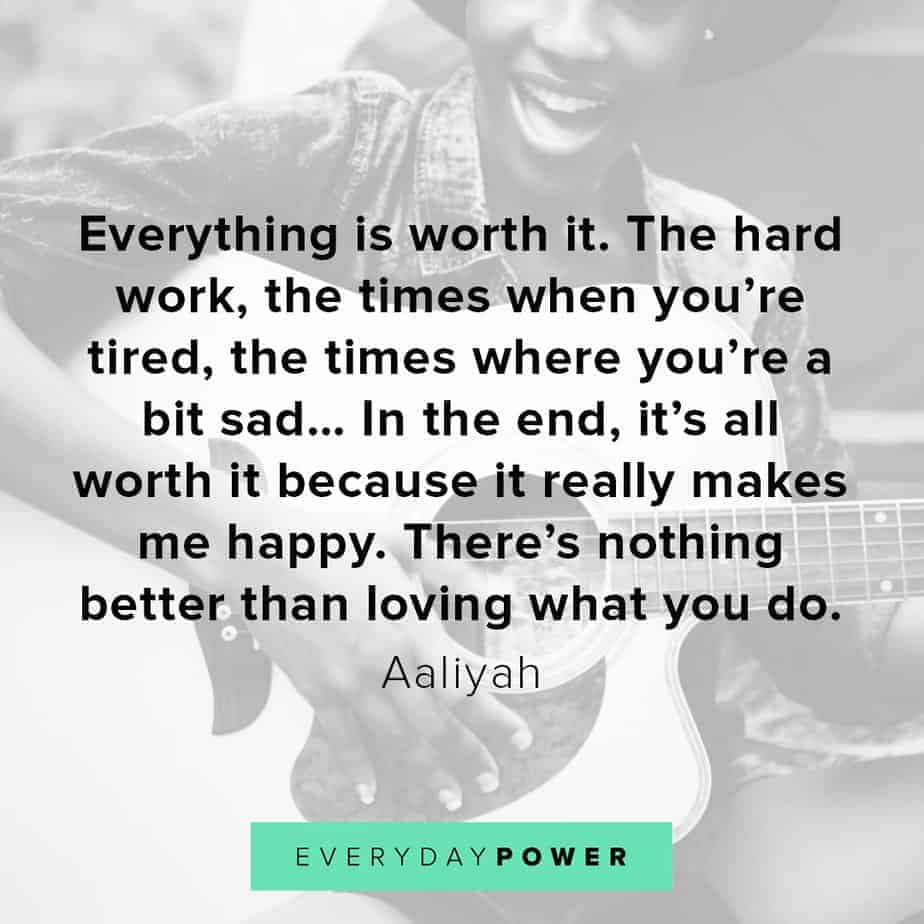 Aaliyah Quotes about hard work