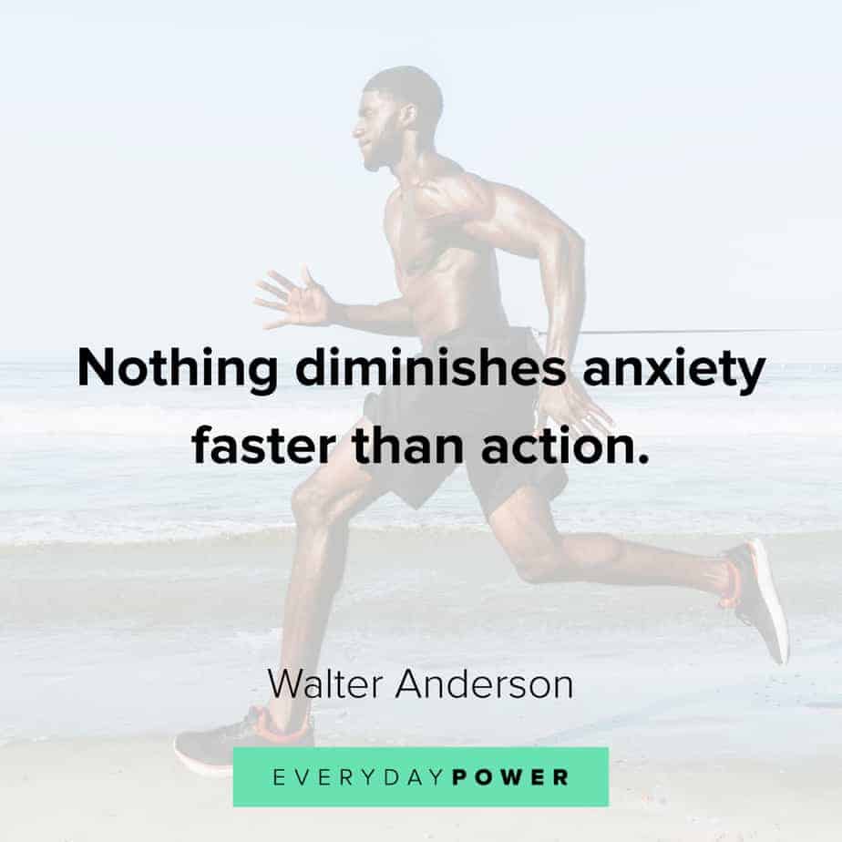 Anxiety Quotes on taking action