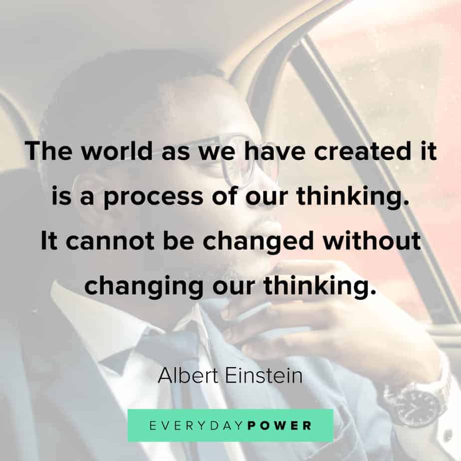 Change Quotes about our thinking