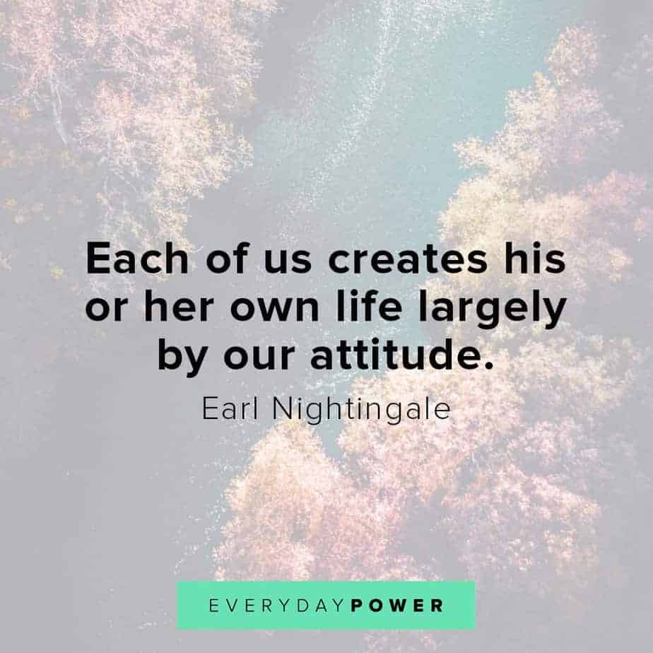 Earl Nightingale Quotes on creating your own life