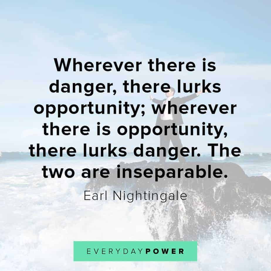 Earl Nightingale Quotes on opportunity