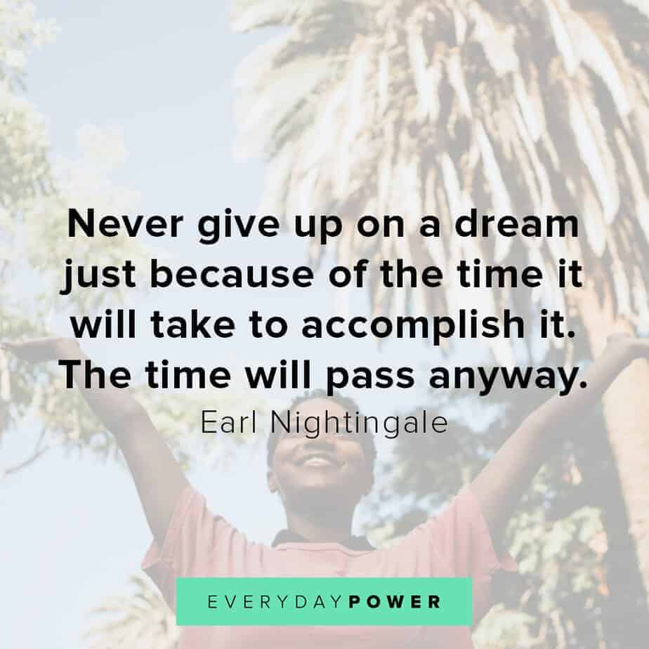 Earl Nightingale Quotes on not giving up