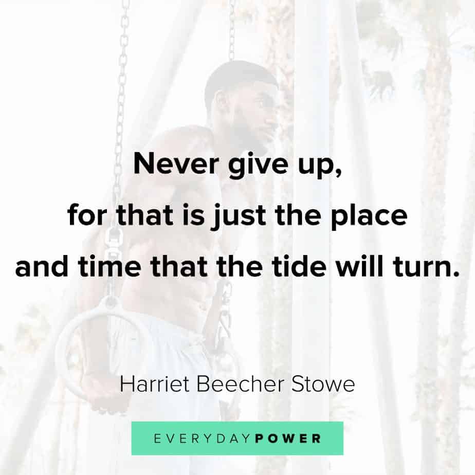 Encouraging quotes on never giving up