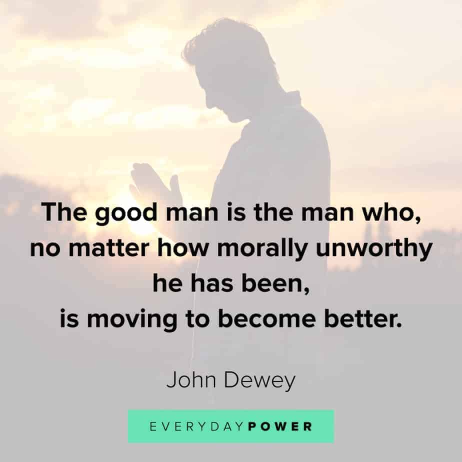 262 Good Man Quotes On Becoming Your Best Self