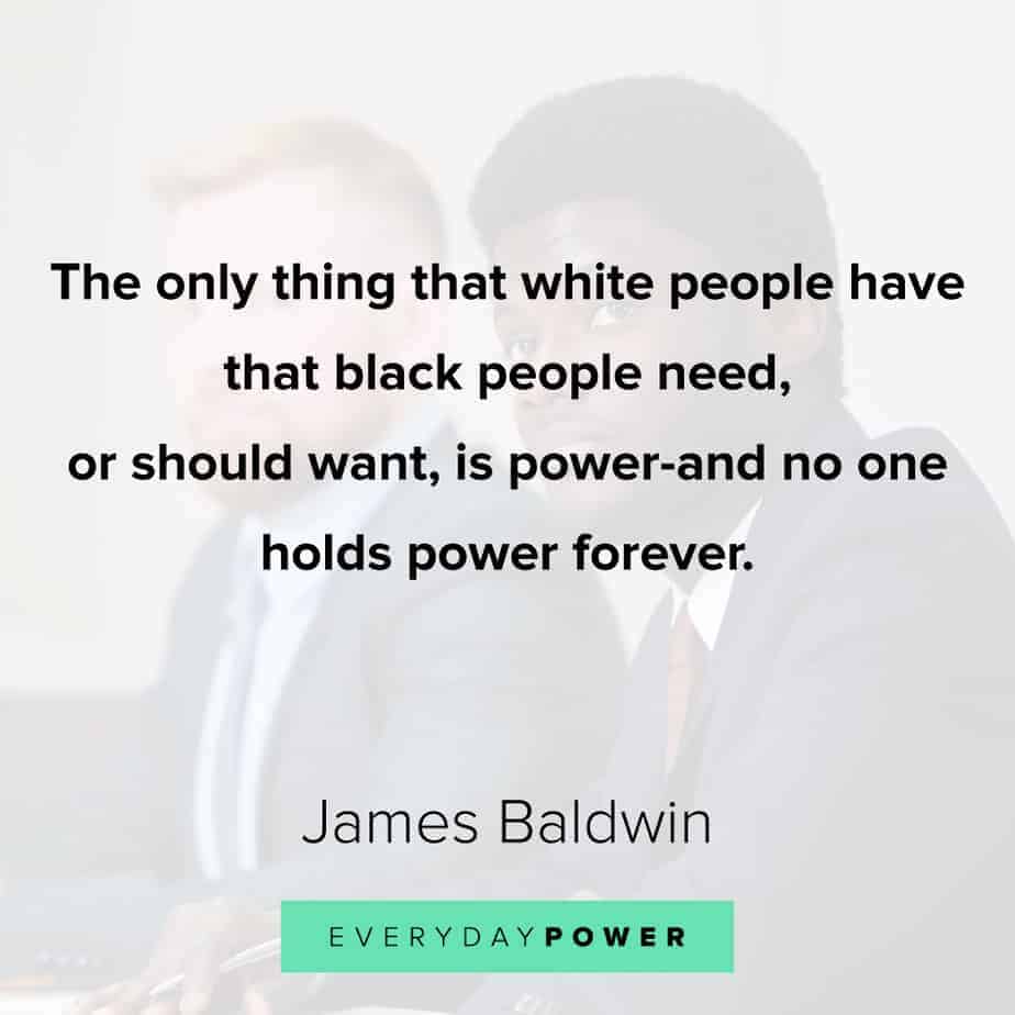 James Baldwin quotes on power
