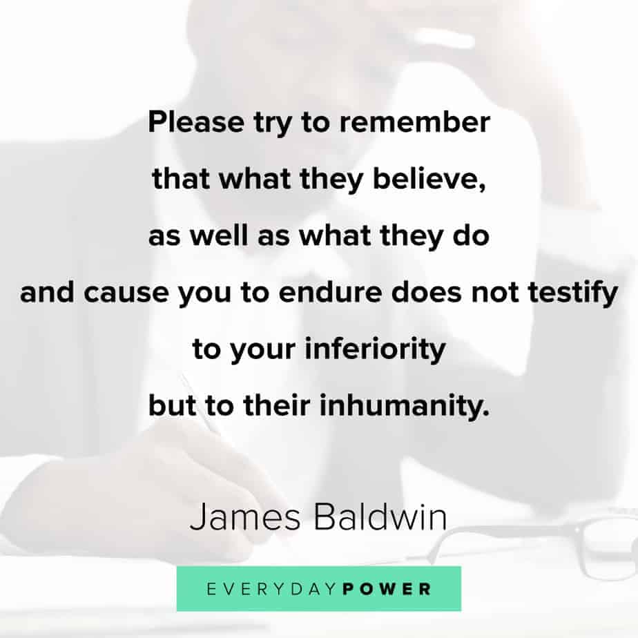 James Baldwin quotes on what people believe