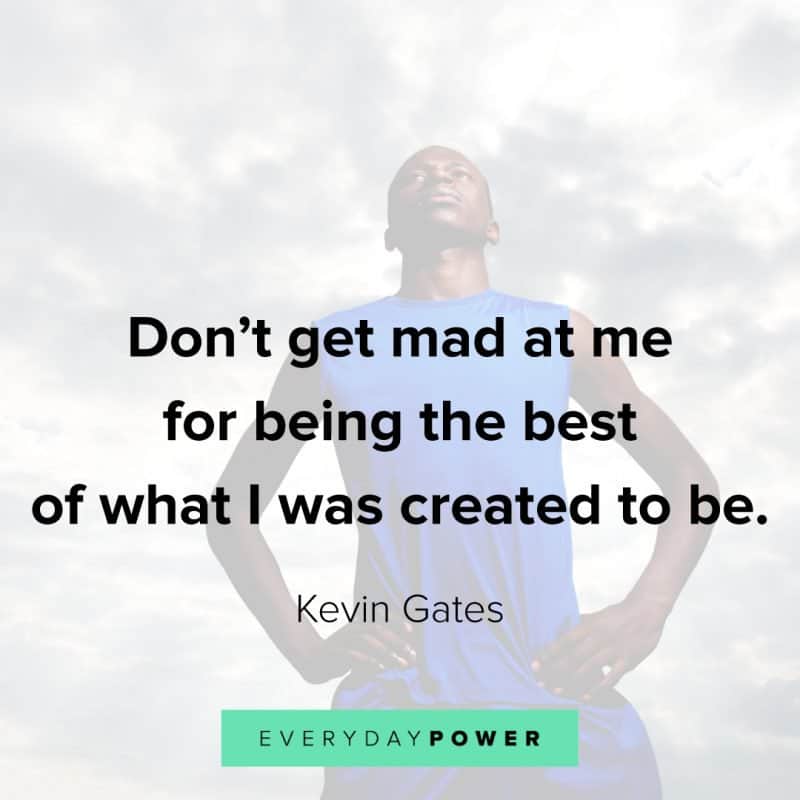 149 Kevin Gates Quotes and Lyrics on Life and Success