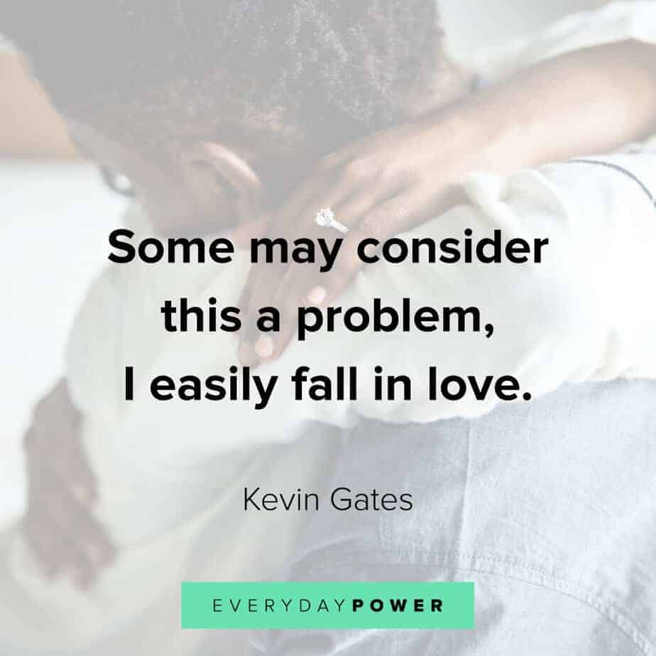Kevin Gates Quotes on problems