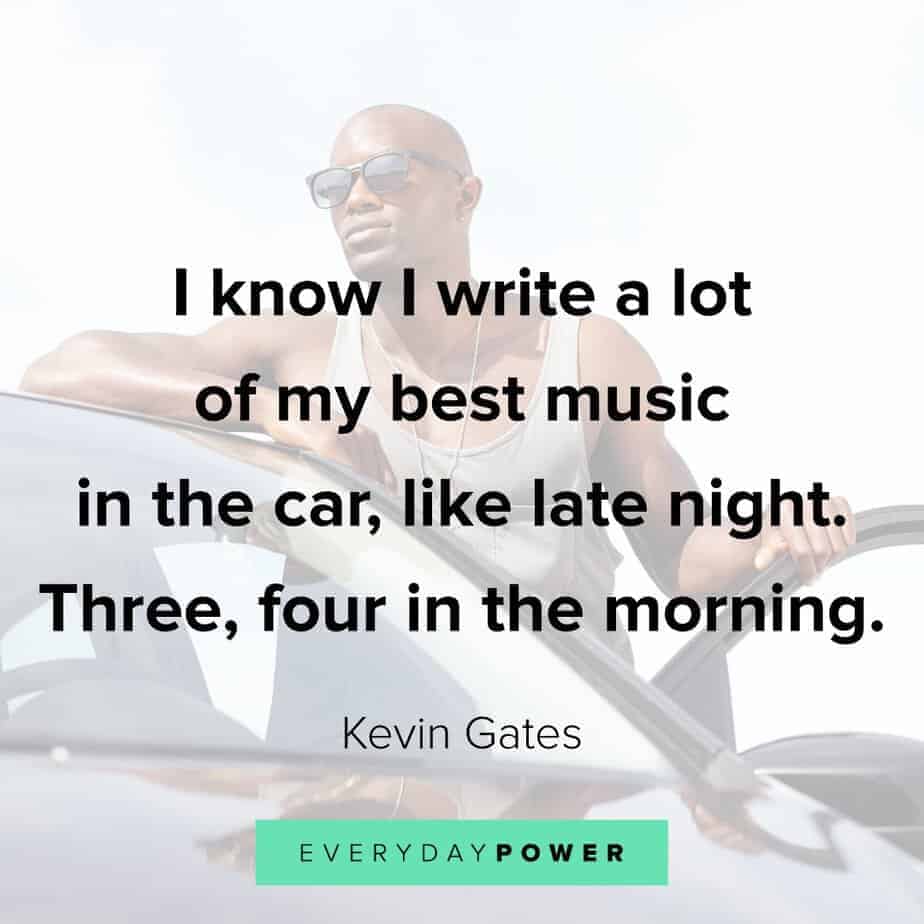 Kevin Gates Quotes about life