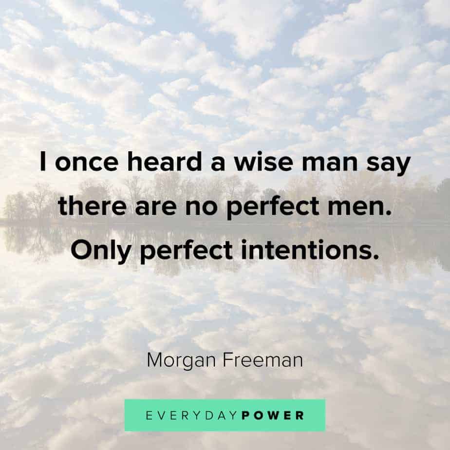 Morgan Freeman Quotes﻿ on wise men