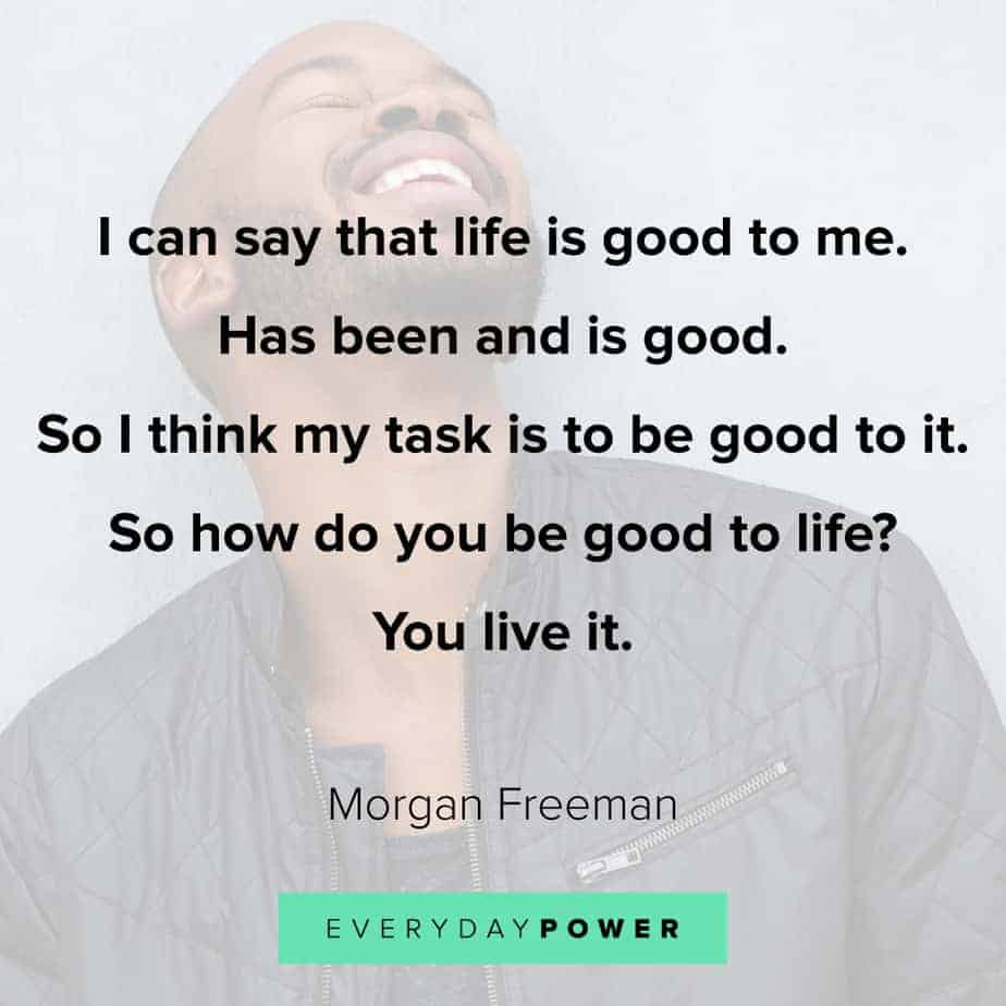 Morgan Freeman Quotes﻿ on life