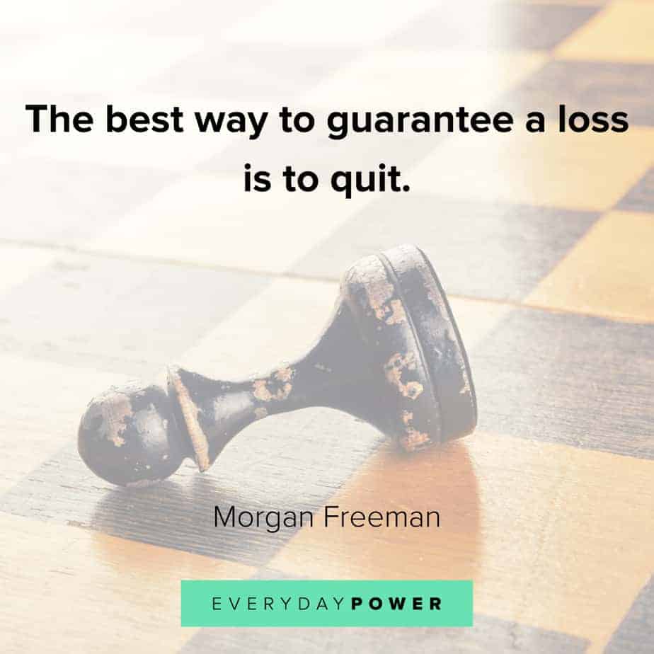 Morgan Freeman Quotes﻿ on quitting