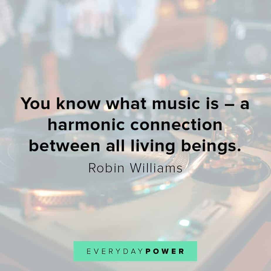 Robin Williams quotes on what music is