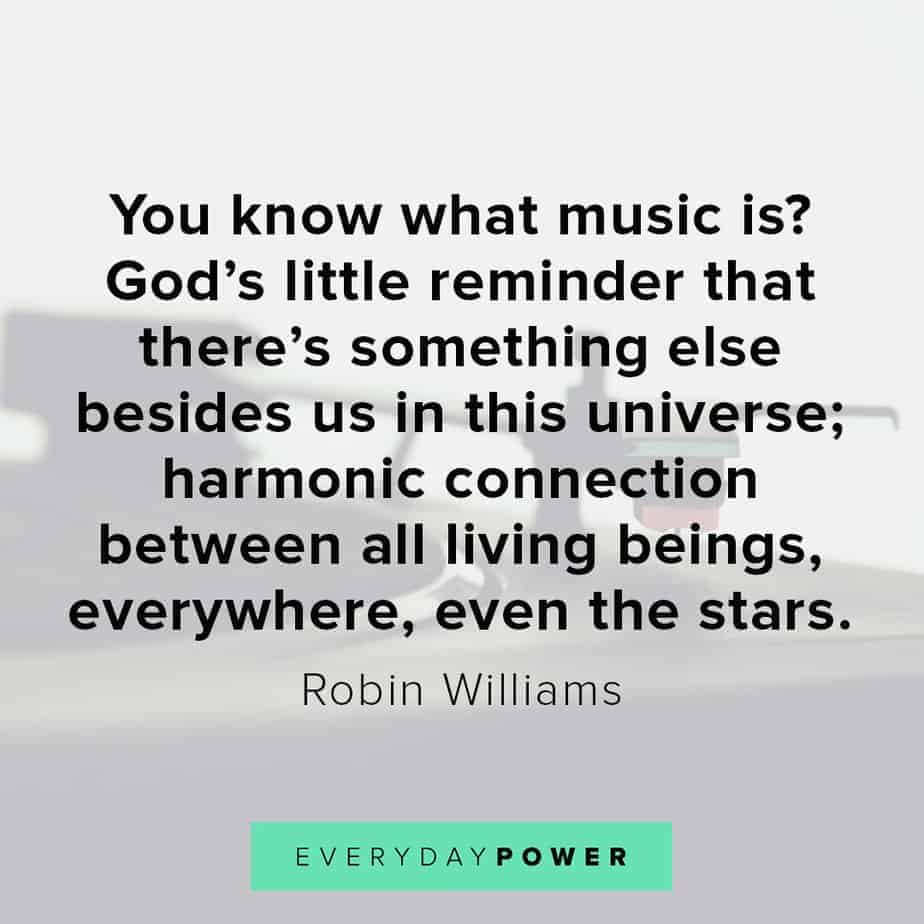 Robin Williams quotes on music