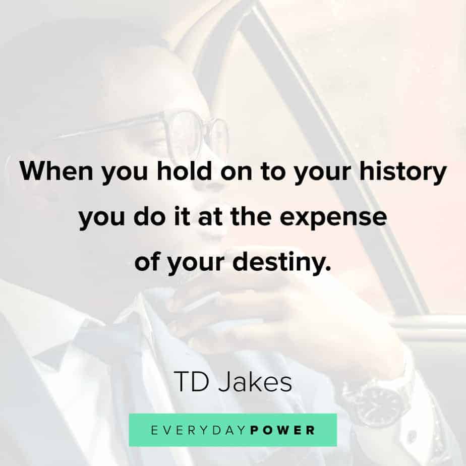 TD Jakes Quotes about destiny