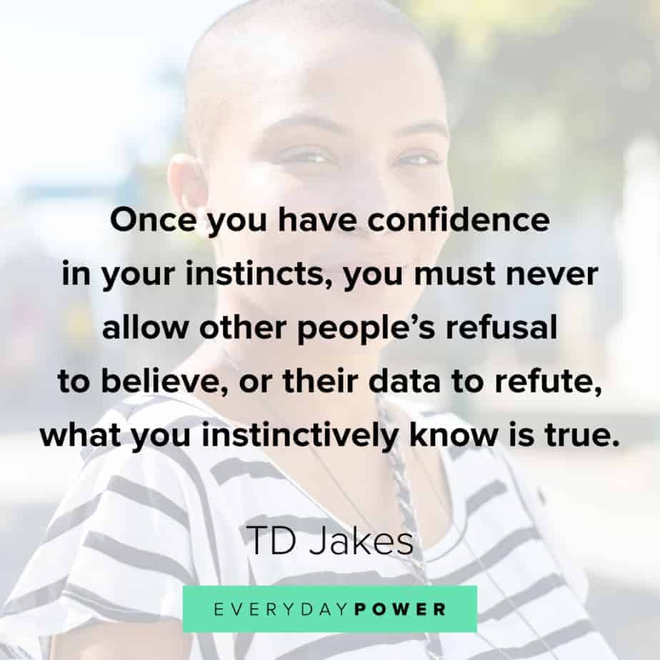 TD Jakes Quotes about confidence