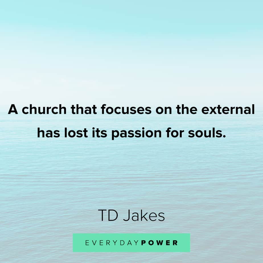 TD Jakes Quotes about church