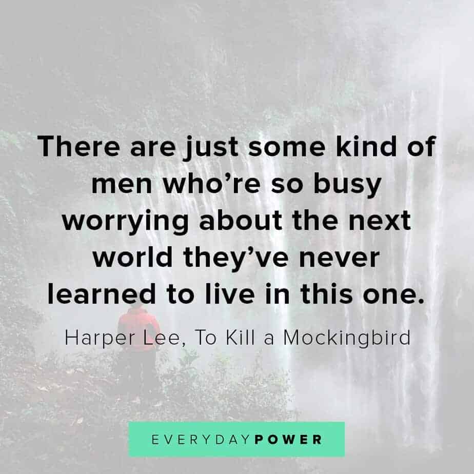  To Kill a Mockingbird Quotes on living your best life