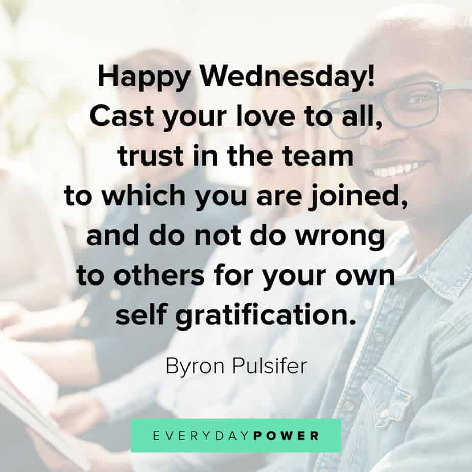 155 Wednesday Quotes For Hump Day Motivation Wisdom 2021