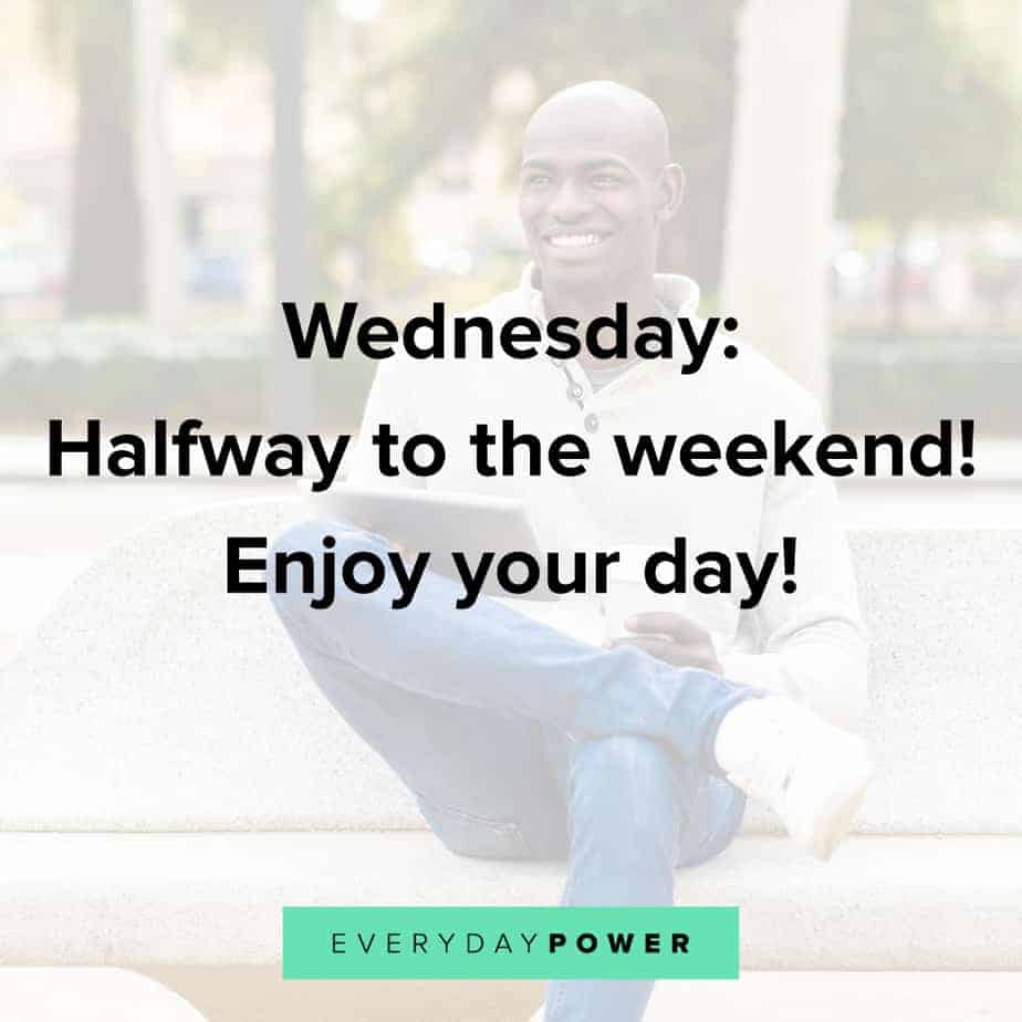 265 Wednesday Quotes for Motivation & Wisdom | Everyday Power