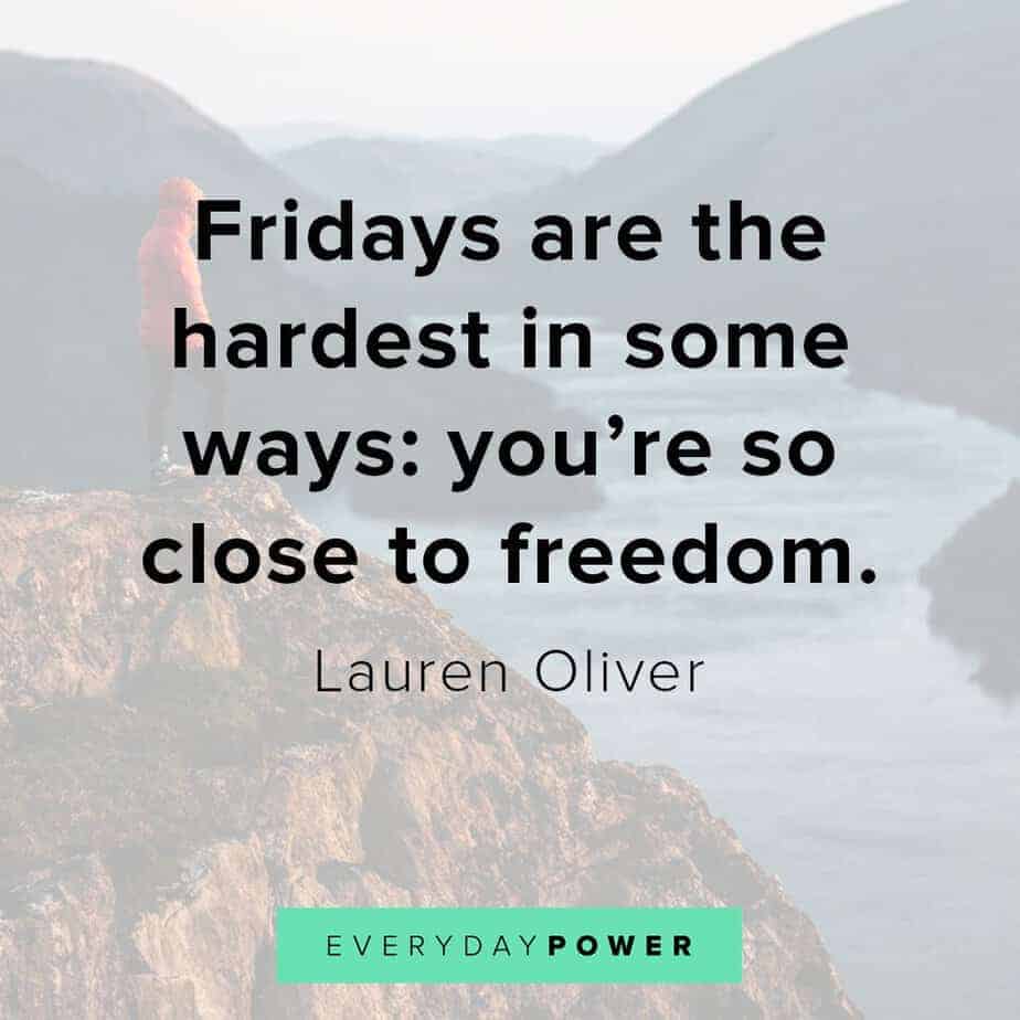 200+ Happy Friday Quotes to Celebrate The End of the Week