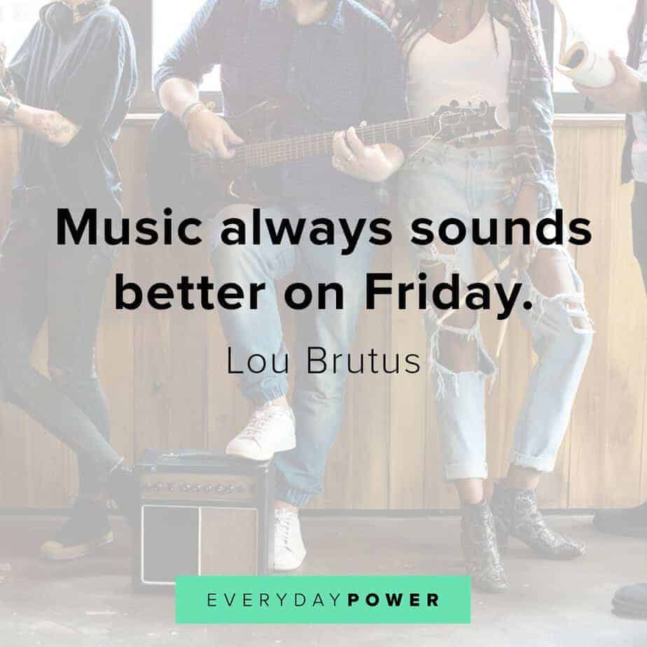 happy friday quotes about music