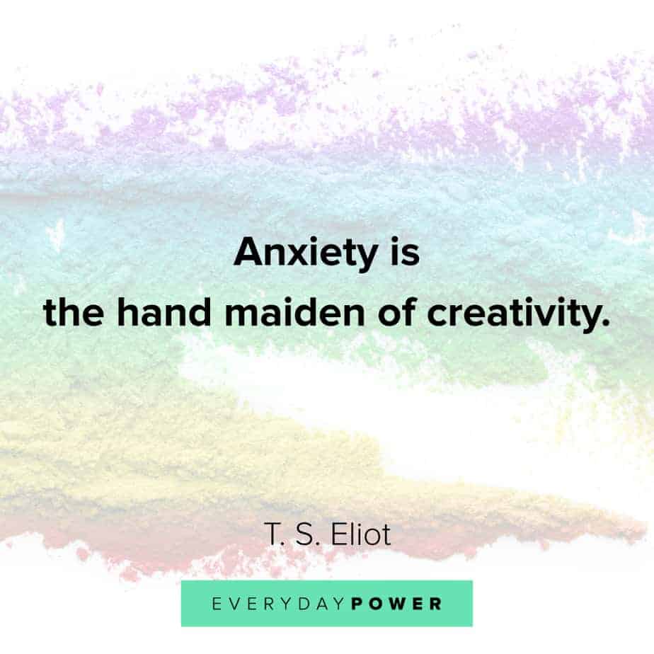 Anxiety Quotes about creativity