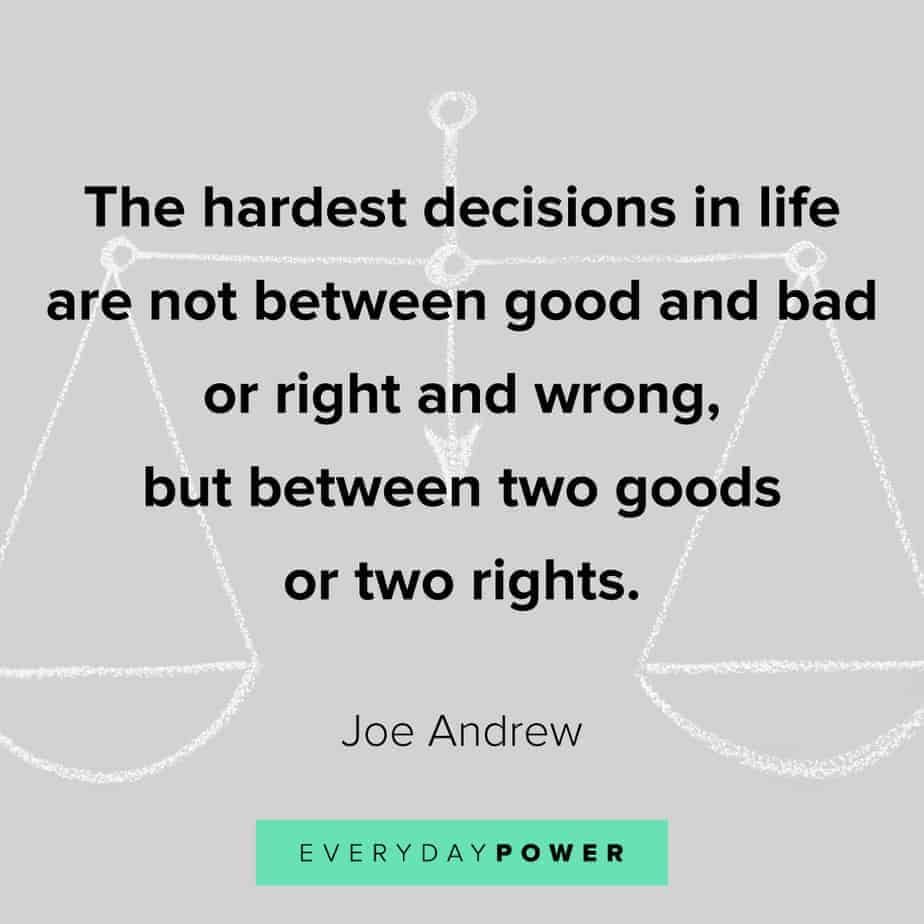 quotes about choices and right and wrong