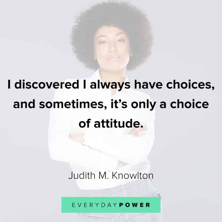 quotes about choices and attitude