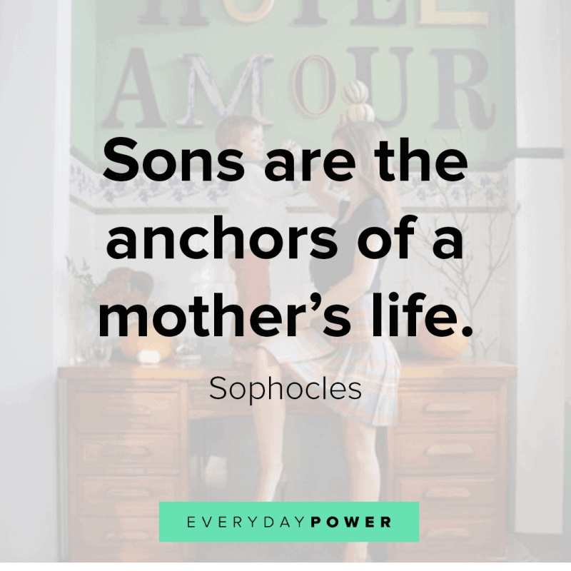 339 Mother And Son Quotes Praising Their Bond