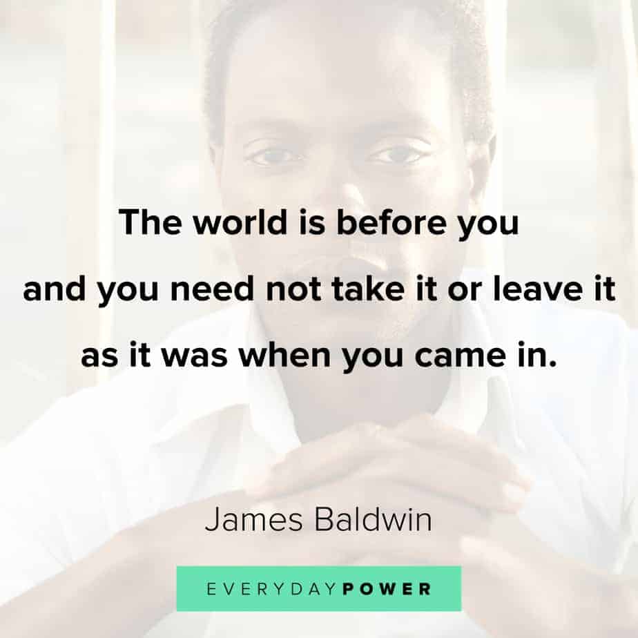 James Baldwin quotes about the world