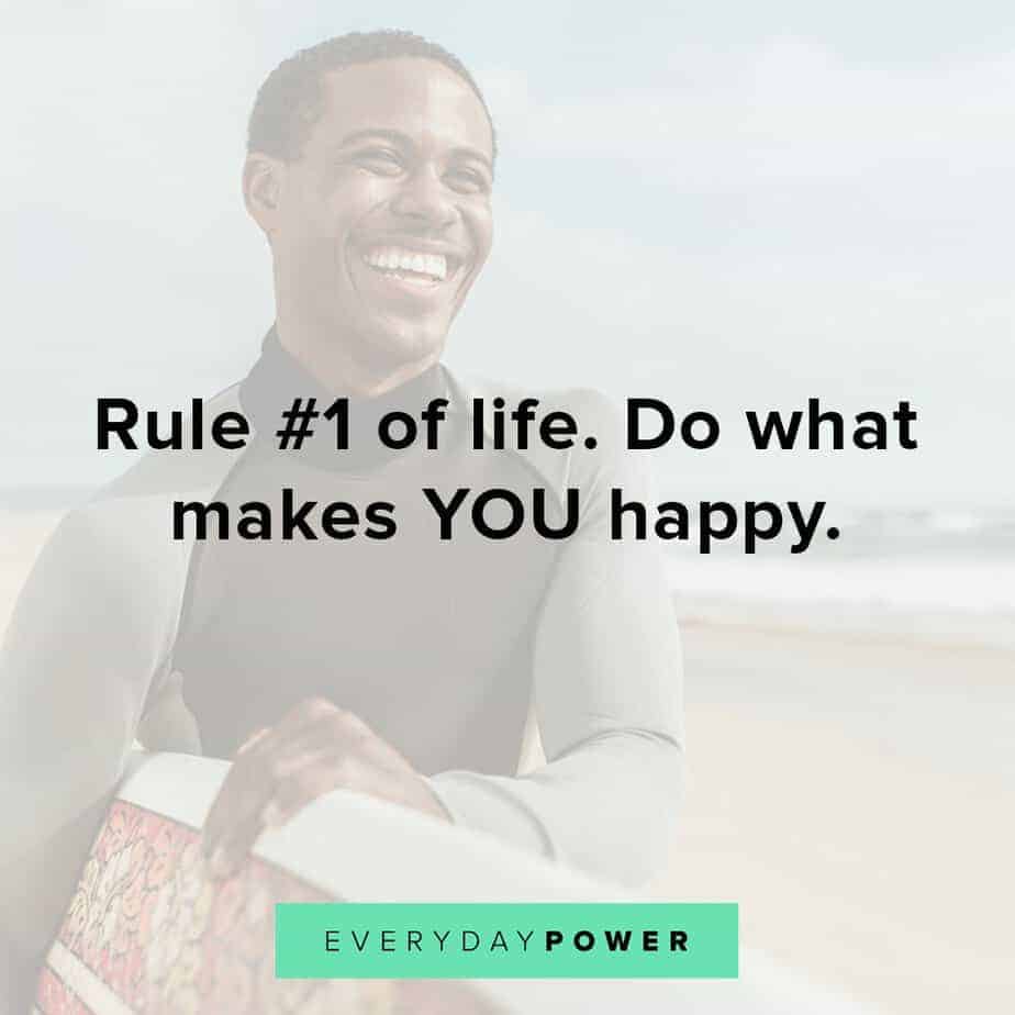 selfie quotes and captions on doing what makes YOU happy