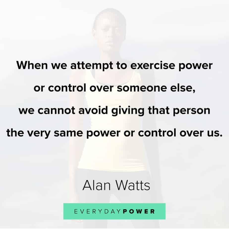 Alan Watts Quotes on power