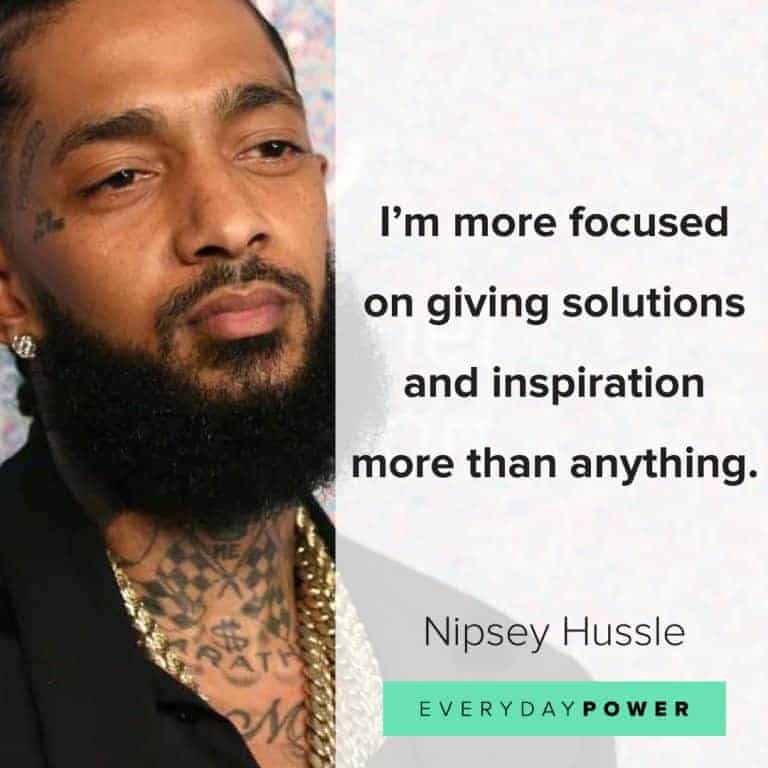 100 Nipsey Hussle Quotes Celebrating His Life And Music 2021