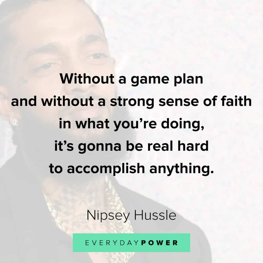 Nipsey Hussle quotes about purpose