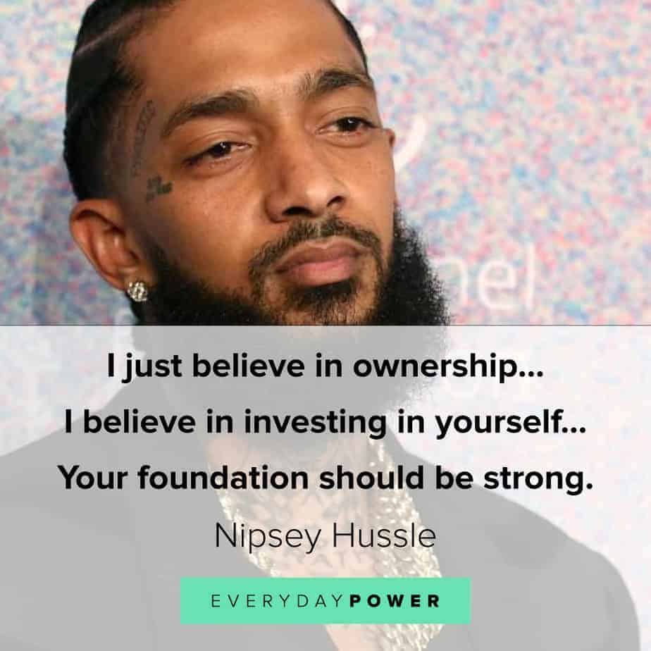 Nipsey Hussle quotes on investing