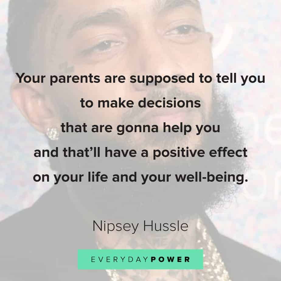 Nipsey Hussle quotes about decisions
