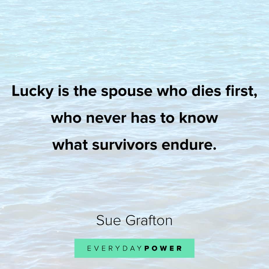 240 Quotes About Losing A Loved One | Coping With Loss