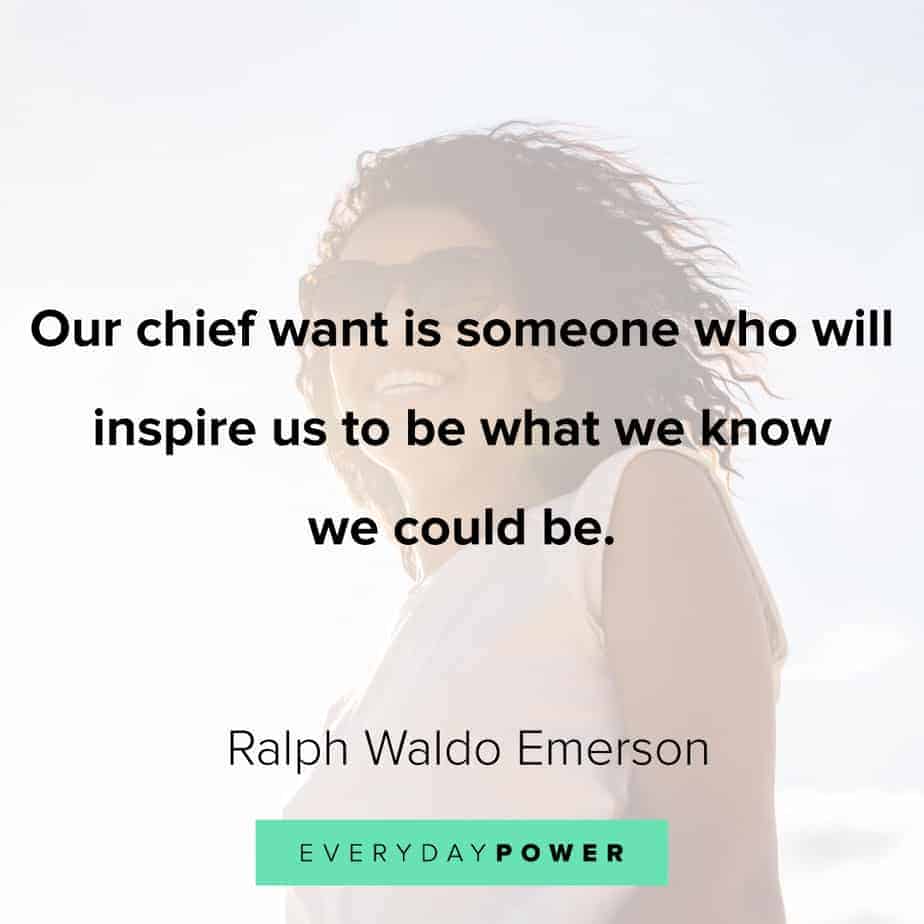 Ralph Waldo Emerson quotes on to inspire you