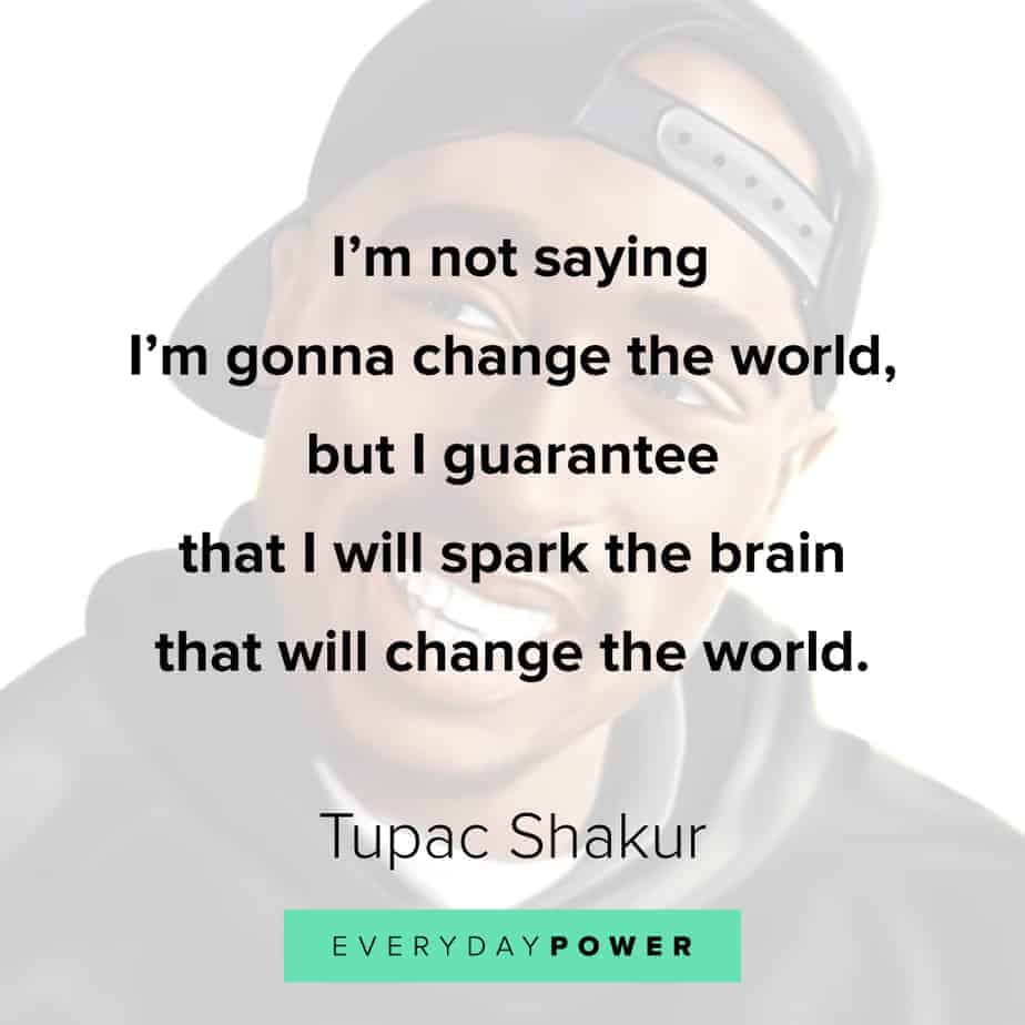 tupac changes quotes