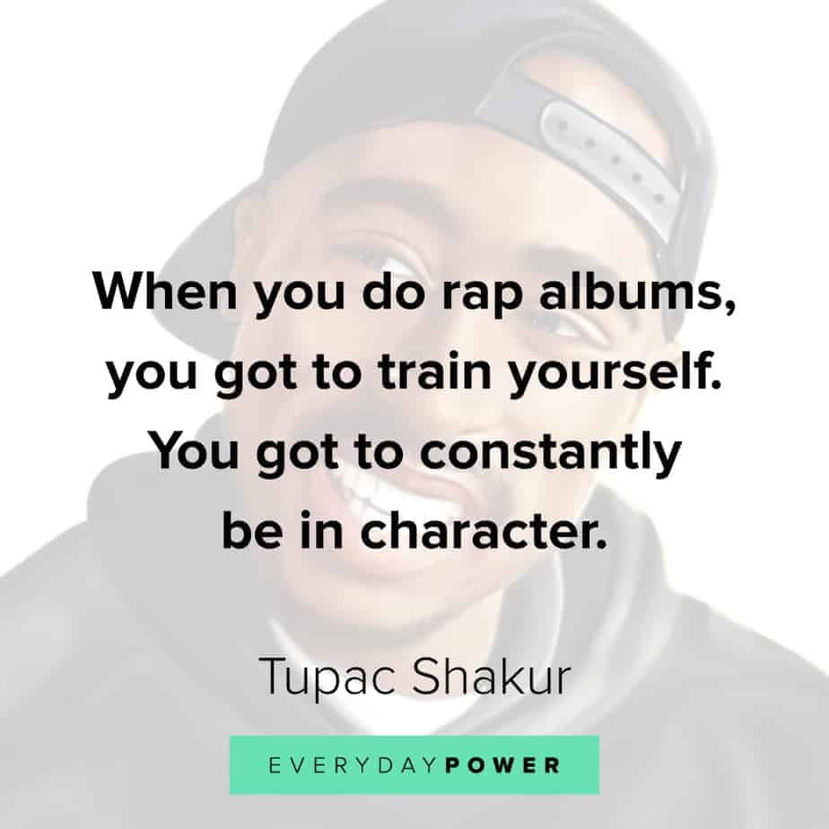 25 Tupac Quotes And Lyrics To Inspire Everyday Power