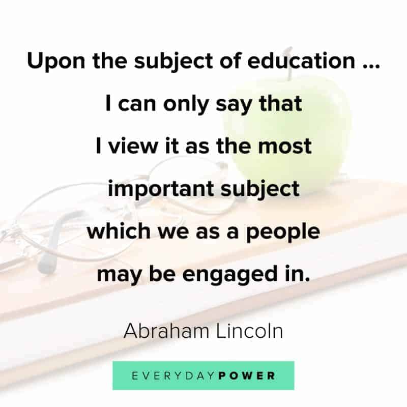 180 Education Quotes On Learning & Students | Everyday Power