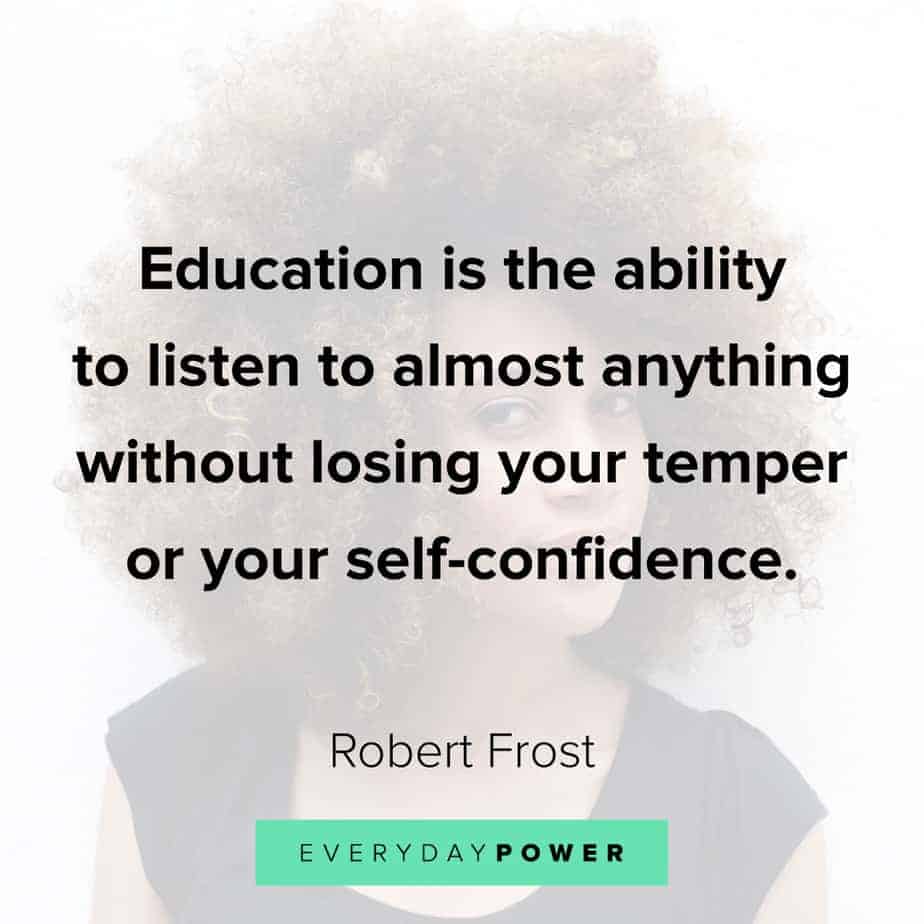 180 Education Quotes On Learning Students Everyday Power