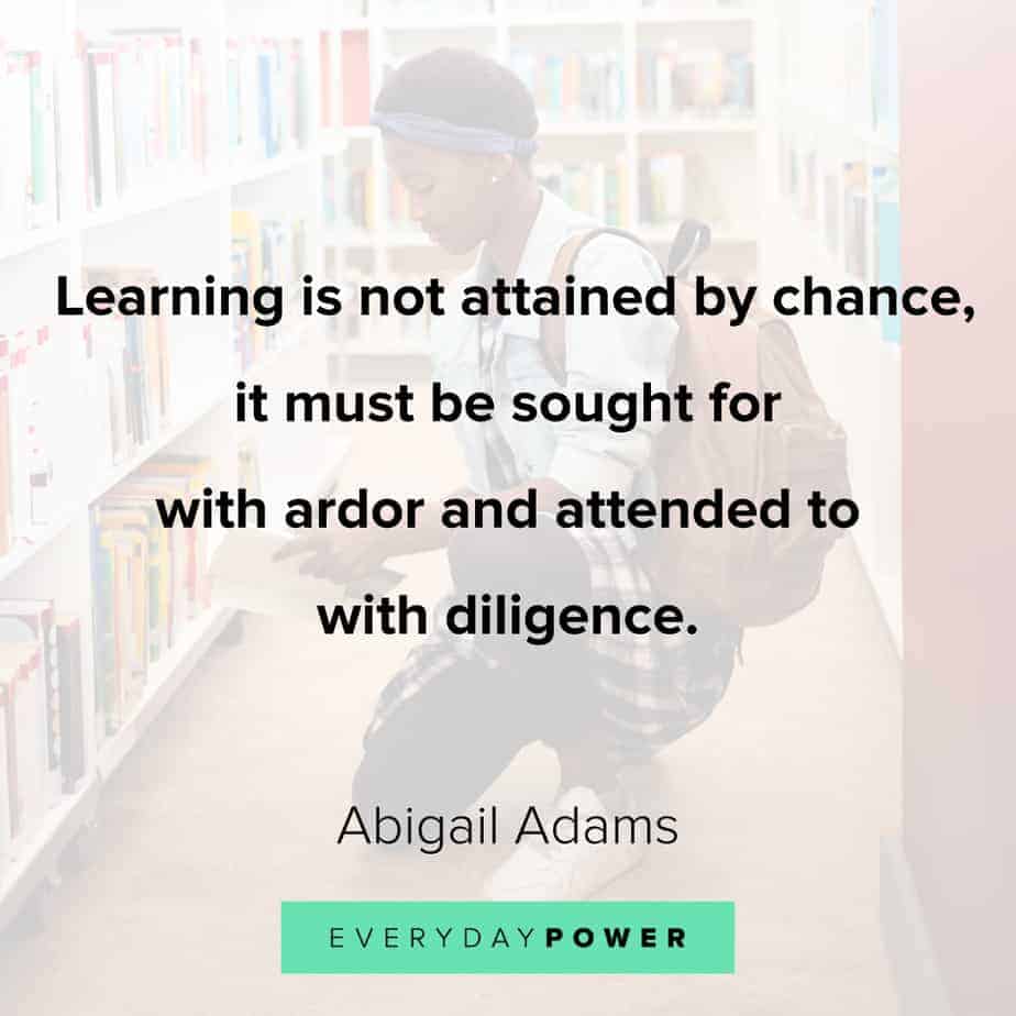 180 Education Quotes On Learning & Students | Everyday Power