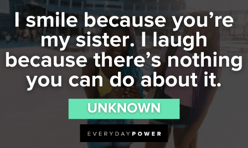 Funny Sister Quotes for Unconditional Love