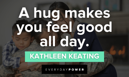 220 Hug Quotes For Everyone Who Needs A Hug