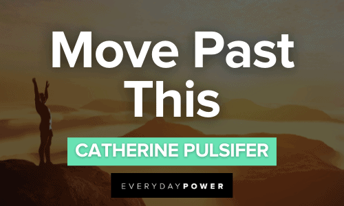 Move Past This Catherine Pulsifer