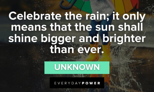 12+ Rain Or Shine Quotes