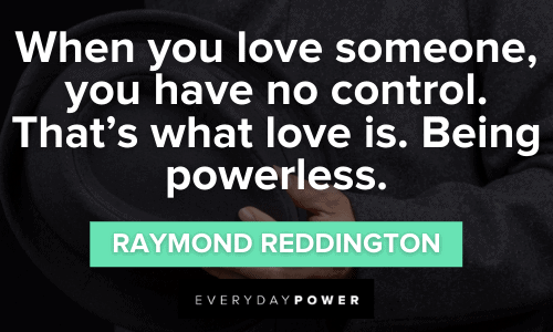 Raymond Reddington Quotes about love