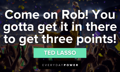 Ted Lasso Quotes about winning